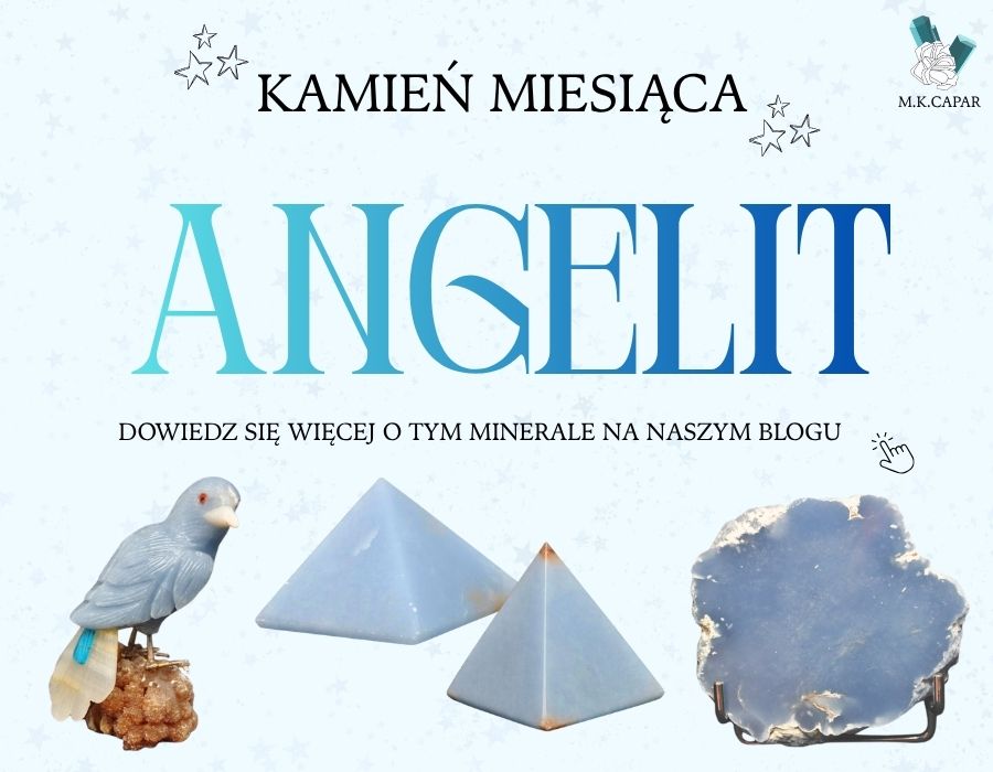 ANGELIT - kamień miesiąca